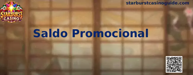 Información sobre Saldo Promocional en Starburst Casino