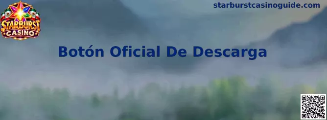 Botón Oficial De Descarga de Starburst Casino