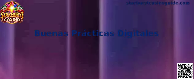 Buenas Prácticas Digitales para plataformas de entretenimiento