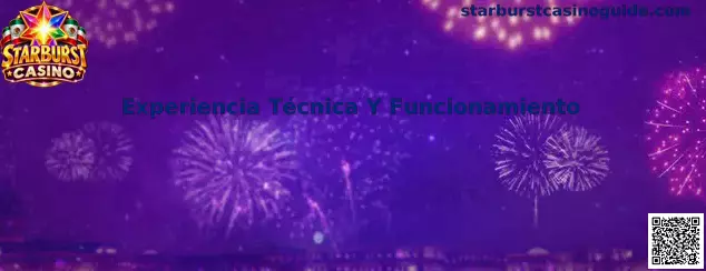 Experiencia Técnica Y Funcionamiento de Starburst Casino