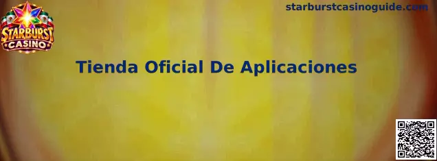 Tienda Oficial De Aplicaciones Starburst Casino