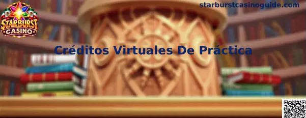 Créditos Virtuales De Práctica en Starburst Casino