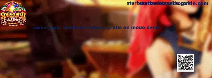 Guía visual para jugar Starburst Galaxy gratis en modo demo