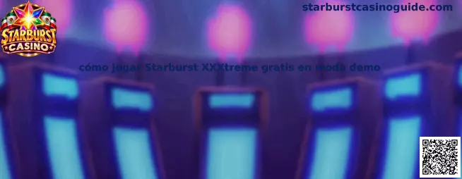 Imagen ilustrativa de Starburst XXXtreme para aprender a jugar gratis en modo demo