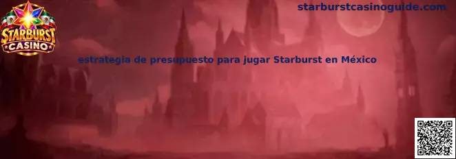 Imagen ilustrativa de una estrategia de presupuesto para jugar Starburst en México