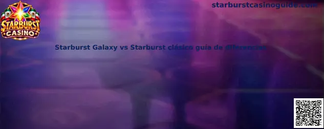 Comparación visual de Starburst Galaxy y Starburst clásico