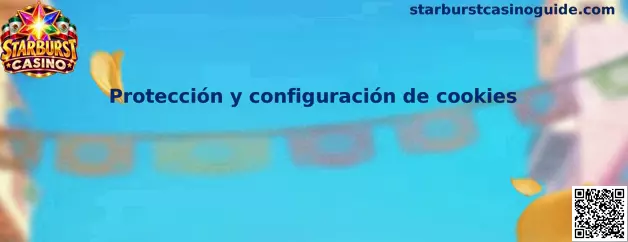 Protección y configuración de cookies de Starburst Casino